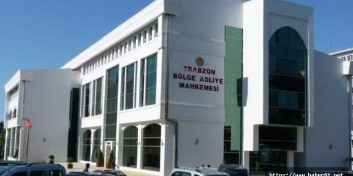 Trabzon Bölge Adliye Mahkemesi Başkan ve üyeleri belli oldu