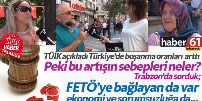 Türkiye'de boşanma oranının artmasının sebebi sizce nedir?