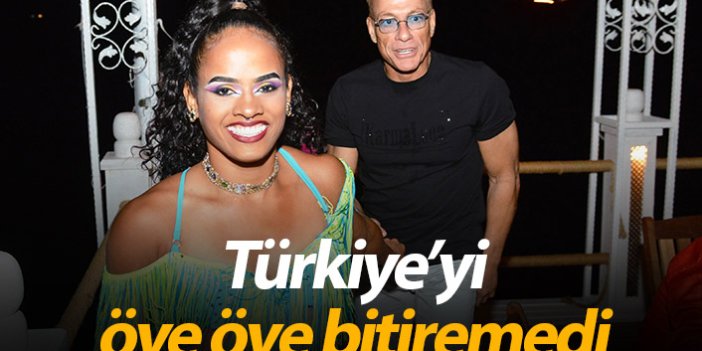 Van Damme Türkiye'ye hayran kaldı