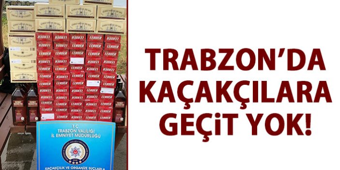 Trabzon’da sigara kaçakçılarına geçit yok