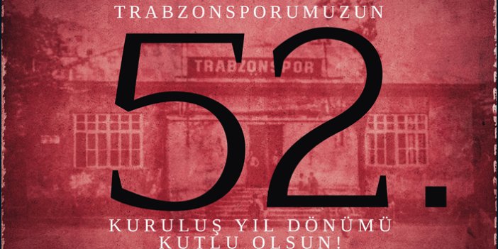 Bugün 2 Ağustos! Trabzonspor'un kuruluş yıldönümü!