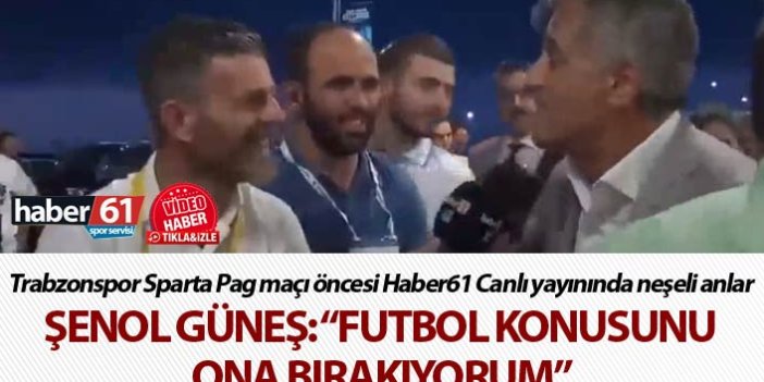 Trabzonspor Sparta Pag maçı öncesi Haber61 Canlı yayınında neşeli anlar