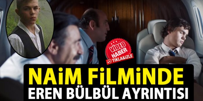 'Cep Herkülü: Naim Süleymanoğlu' filminde Eren Bülbül sürprizi