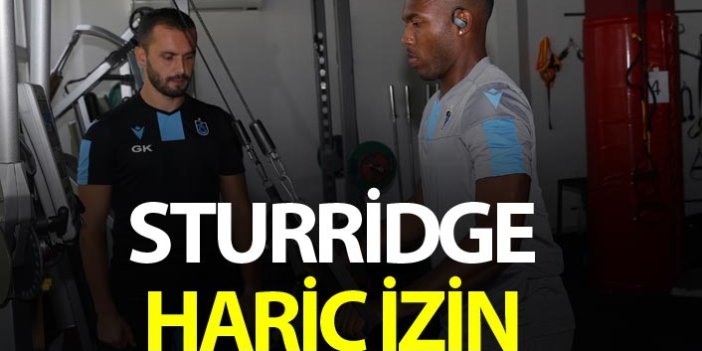 Trabzonspor'da Sturridge harç izin