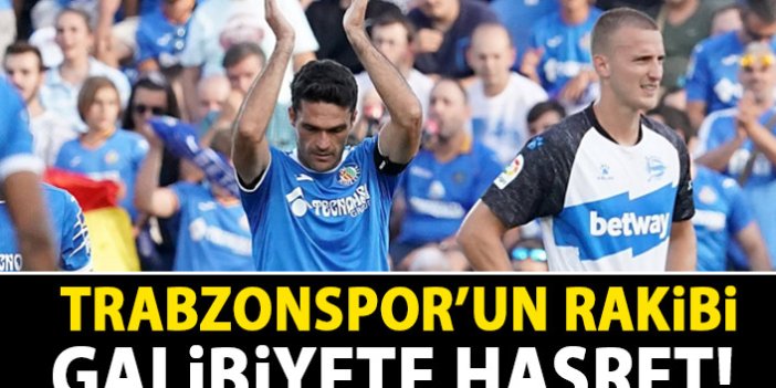 Trabzonspor'un rakibi Getafe galibiyeti unuttu!