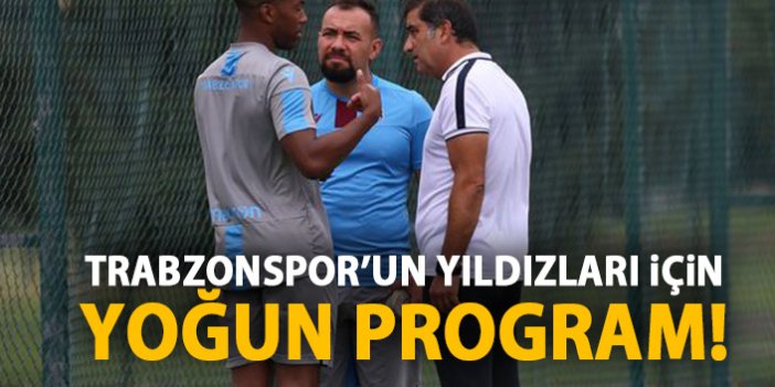 Trabzonspor'da yıldızlara süper program!