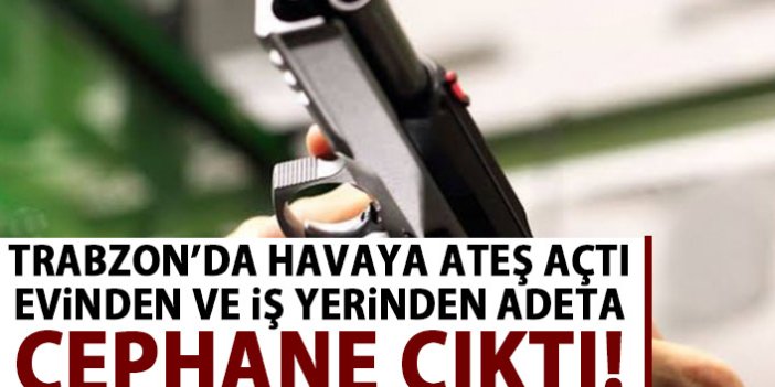 Trabzon’da havaya ateş açan şahısın Evinde ve İş yerİnde silahlar yakalandı!