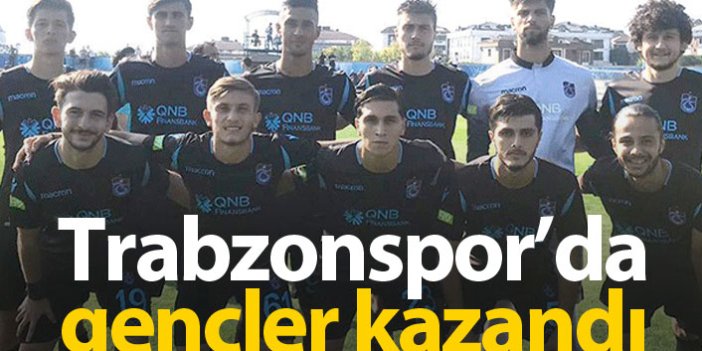 Trabzonspor'da gençler Cafer'le kazandı