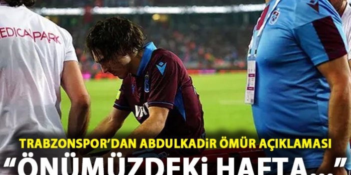 Trabzonspor'dan Abdulkadir Ömür ve Yusuf açıklaması