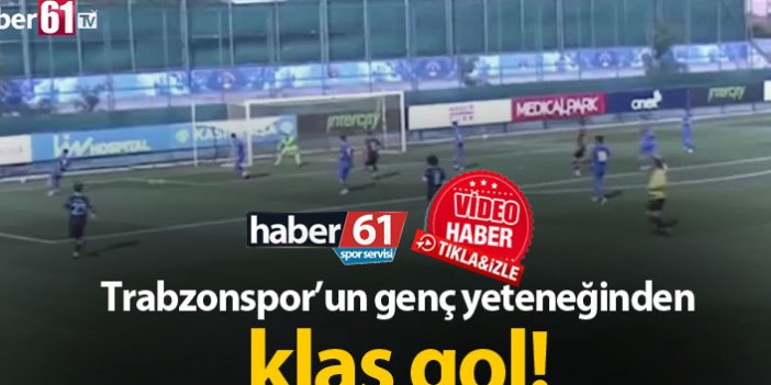 Trabzonspor'un genç ismi Cafer Tosun'dan klas gol