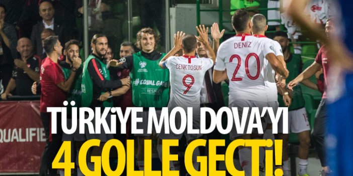 Türkiye Moldova'yı 4'ledi