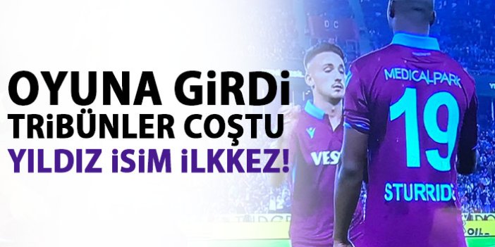 Trabzonspor'un yıldızı ilk kez!