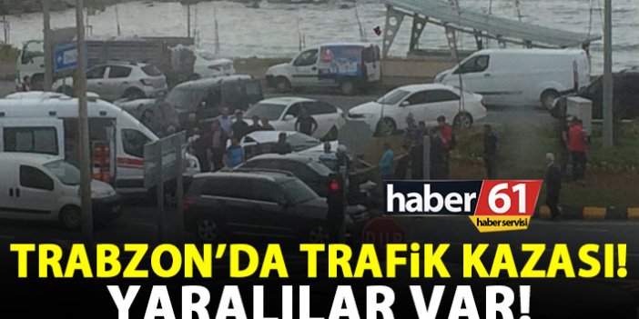 Trabzon’da trafik kazası! Yaralılar var!