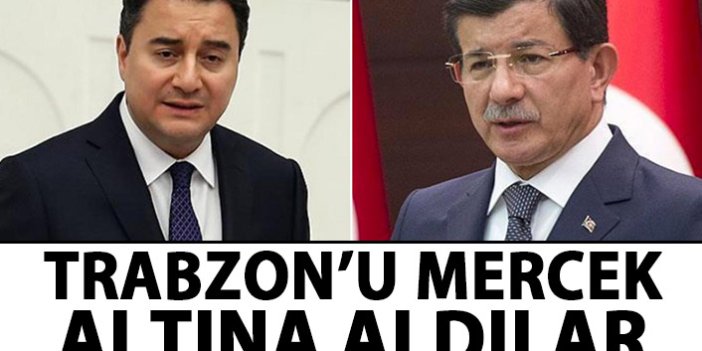 Ali Babacan-Davutoğlu Trabzon’u mercek altına aldı