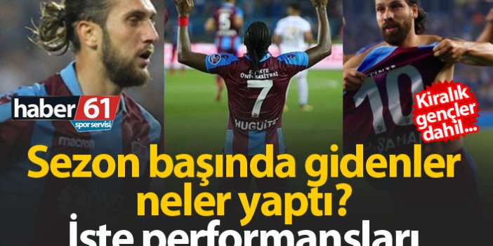 Trabzonspor'dan sezon başında ayrılanlar neler yaptı?
