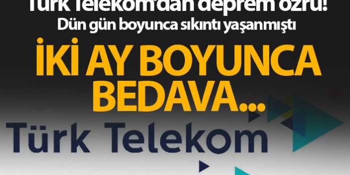 Türk Telekom'dan özür geldi! Kullanıcılarına hediye...