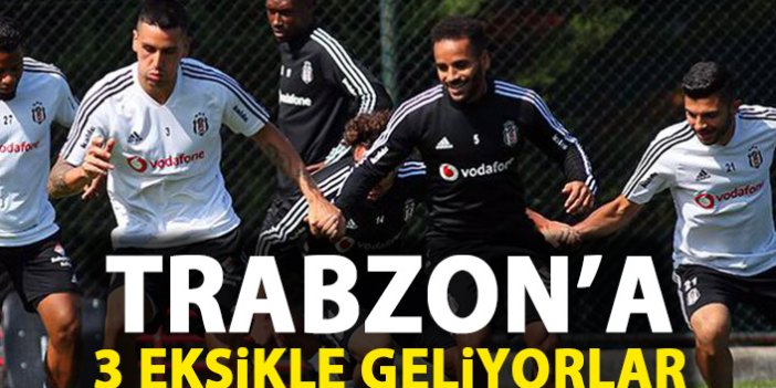 Beşiktaş'ta  o isimler Trabzon'a getirilmiyor!