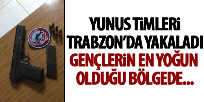 Trabzon’da ruhsatsız tabanca ele geçirildi