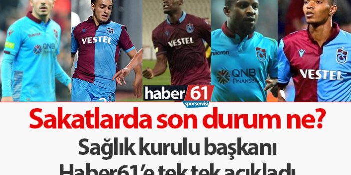 Trabzonspor'un sakatları ne zaman dönecek?