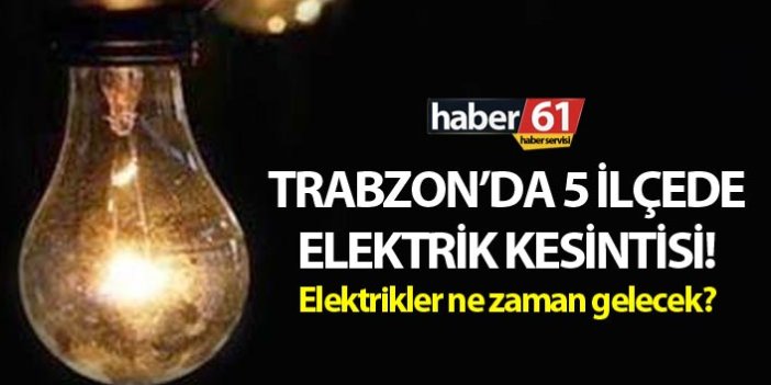 Trabzon'da elektrik kesintisi