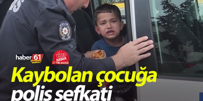Kaybolan çocuğa polis şefkati