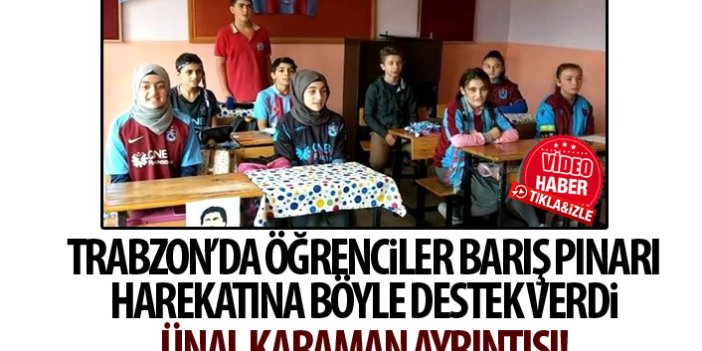 Trabzon'da öğrenciler Barış Pınarı Harekatına ölürüm Türkiye ile destek verdi