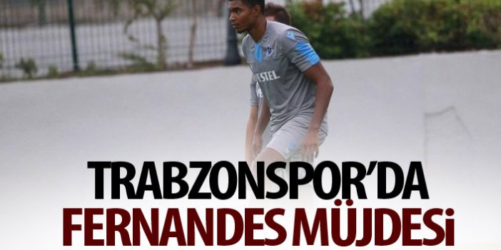 Trabzonspor'a Fernandes müjdesi!