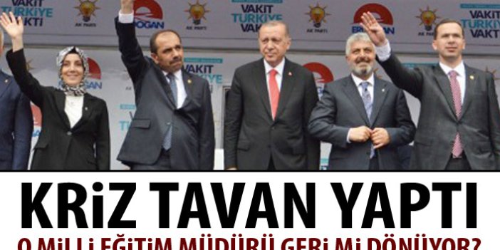 Trabzon'da o Milli Eğitim Müdürü geri mi geliyor? Kriz tavan yaptı!