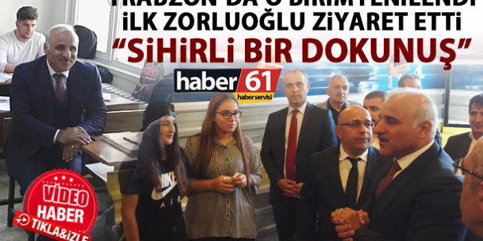 Trabzon'da o birim yenilendi! İlk Ziyareti Zorluoğlu yaptı