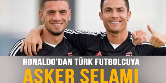 Ronaldo Türk futbolcuyu asker selamı ile karşıladı