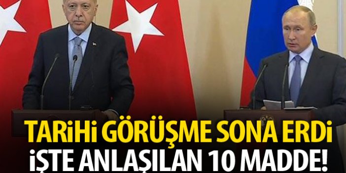 Türkiye ve Rusya 10 madde üzerinde anlaştı! İşte O 10 madde!
