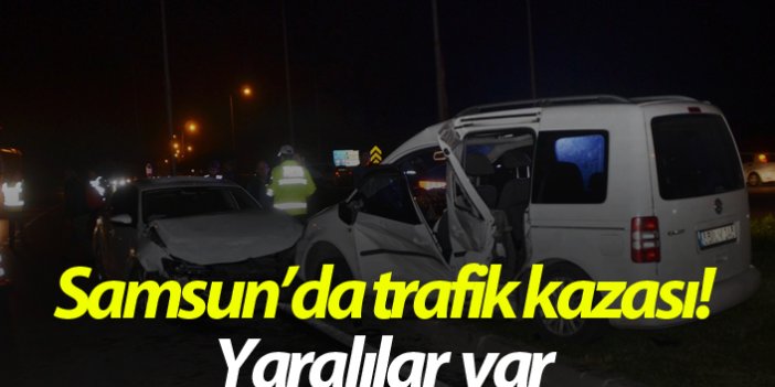 Samsun'da trafik kazası: 7 yaralı
