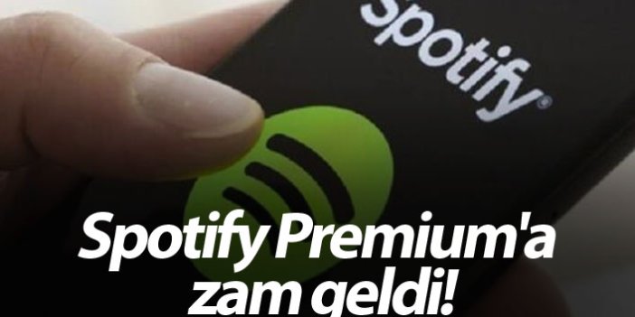 Spotify Premium'a zam geldi!