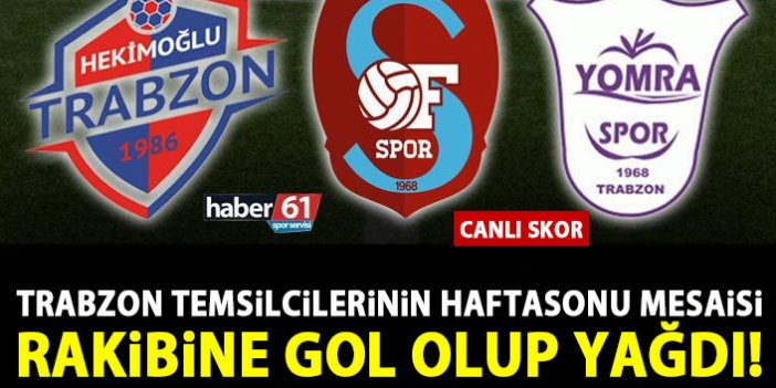 Trabzon temsilcileri Hekimoğlu Trabzon, Ofspor ve Yomraspor'un haftasonu mesaisi