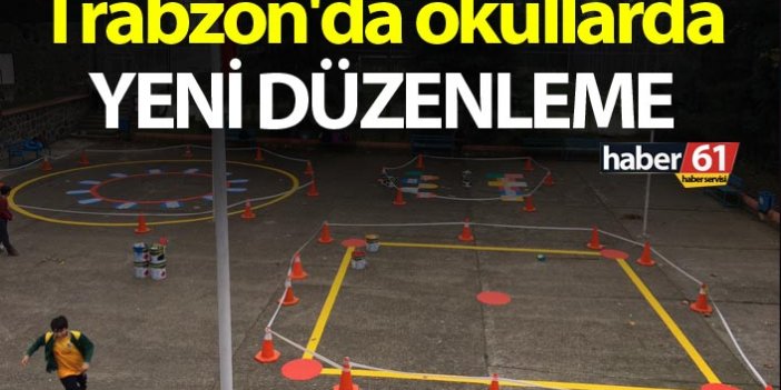 Trabzon'da okullarda yeni düzenleme