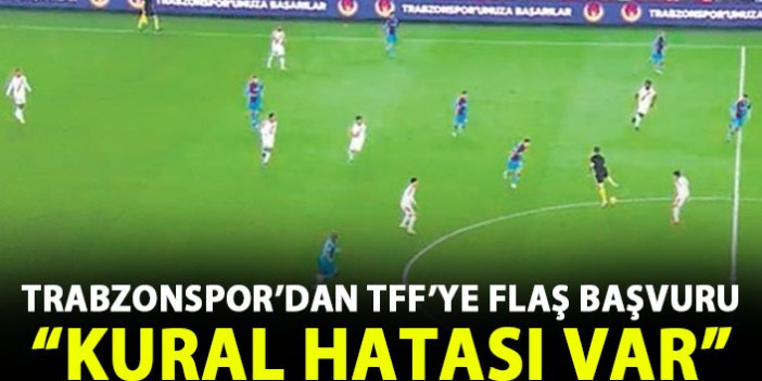 Trabzonspor TFF'ye başvurdu! Kural hatası var!