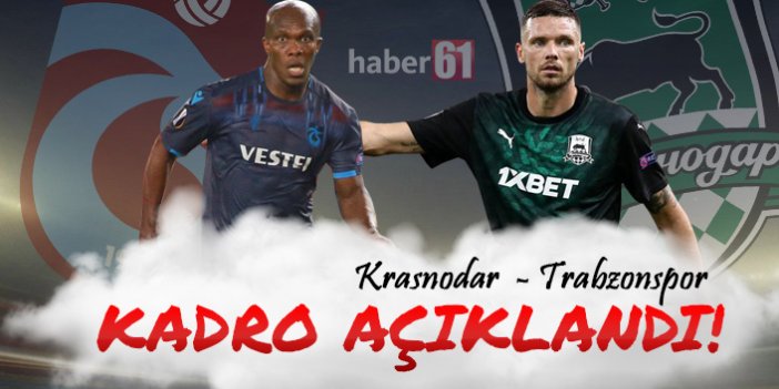 Trabzonspor'un Krasnodar 11'i açıklandı