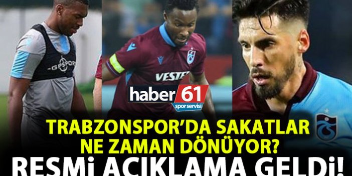 Trabzonspor'un sakatları ne zaman dönüyor? Resmi açıklama geldi!