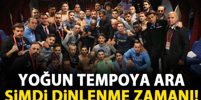 Trabzonspor'da şimdi dinlenme zamanı!