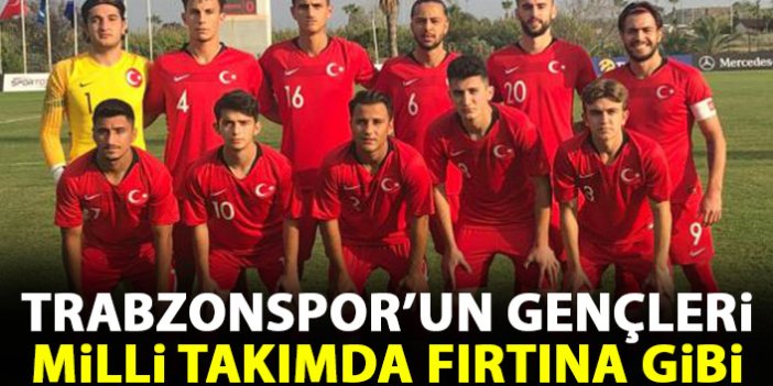 Trabzonspor’un gençleri milli takımda fırtına gibi esti