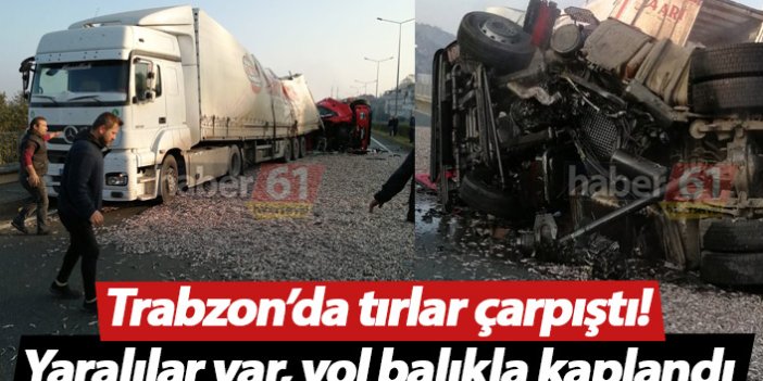 Trabzon'da tır kazası! Yaralılar var
