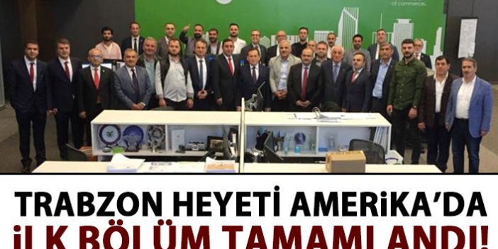 Trabzon heyeti Amerika'da!