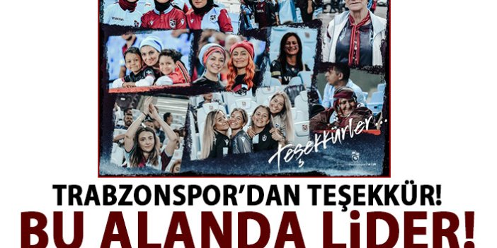 Trabzonspor'dan kadın taraftarına teşekkür! Bu alanda lider!
