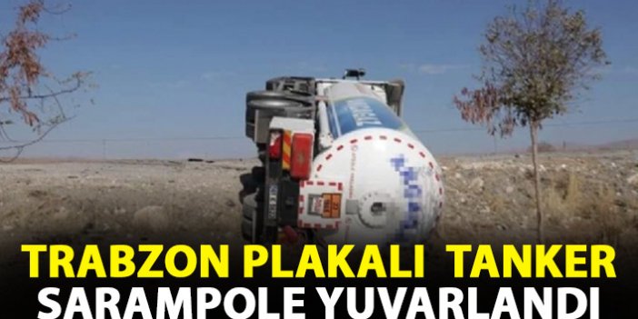 Trabzon plakalı tanker Van'da şarampole yuvarlandı