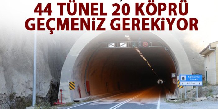 Karadeniz'de bu ilçeye 44 tünel 20 köprüyle sağlanıyor