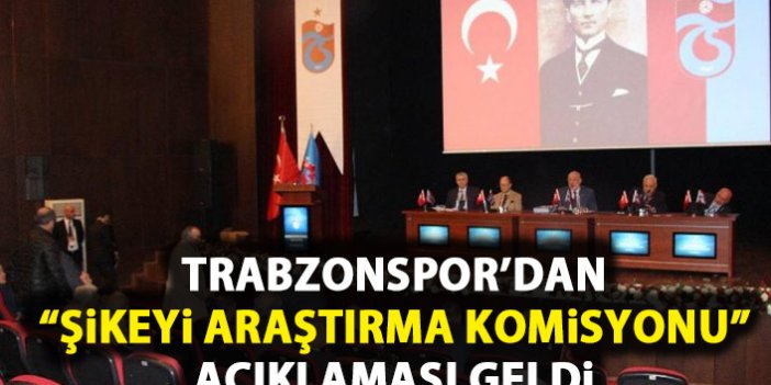 Trabzonspor'dan "Şikeyi Araştırma Komisyonu" açıklaması