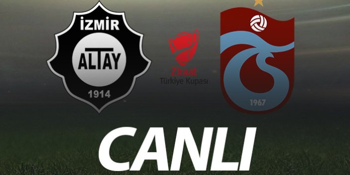 Altay - Trabzonspor | Canlı