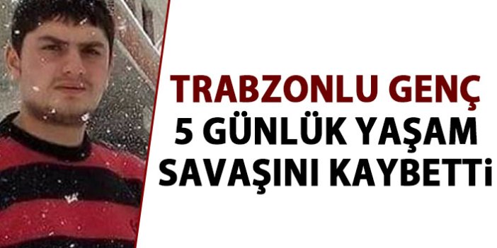 Trabzon'da inşaattan düşen işçi yaşam savaşını kaybetti