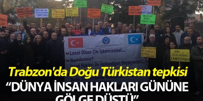 Trabzon'da Doğu Türkistan tepkisi