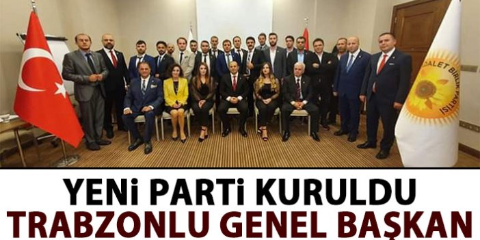 Yeni parti kuruldu! Genel başkanı Trabzonlu!